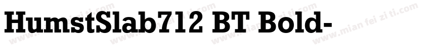 HumstSlab712 BT Bold字体转换